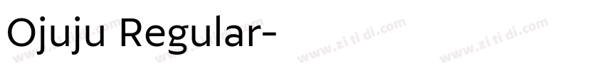 Ojuju Regular字体转换